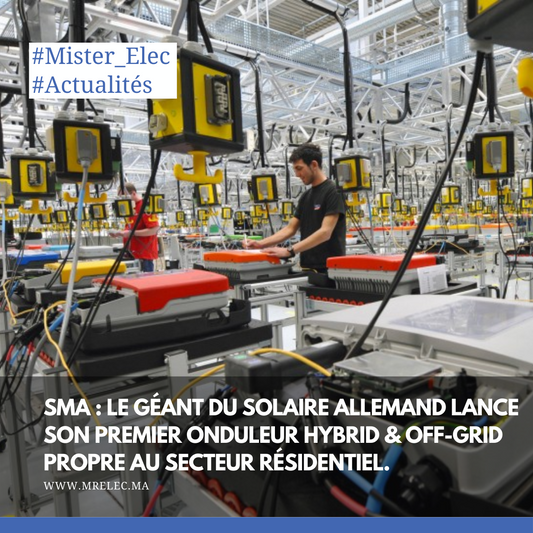 SMA : Le géant du solaire allemand lance son premier onduleur hybrid & off-grid propre au secteur résidentiel