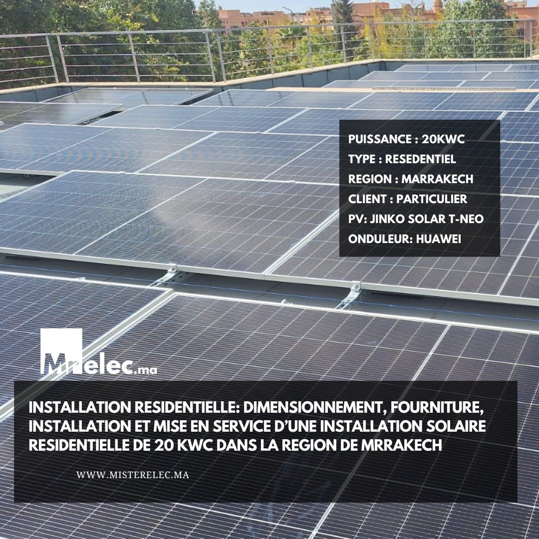 INSTALLATION RESIDENTIELLE: 20 kWc dans la région de Marrakech.